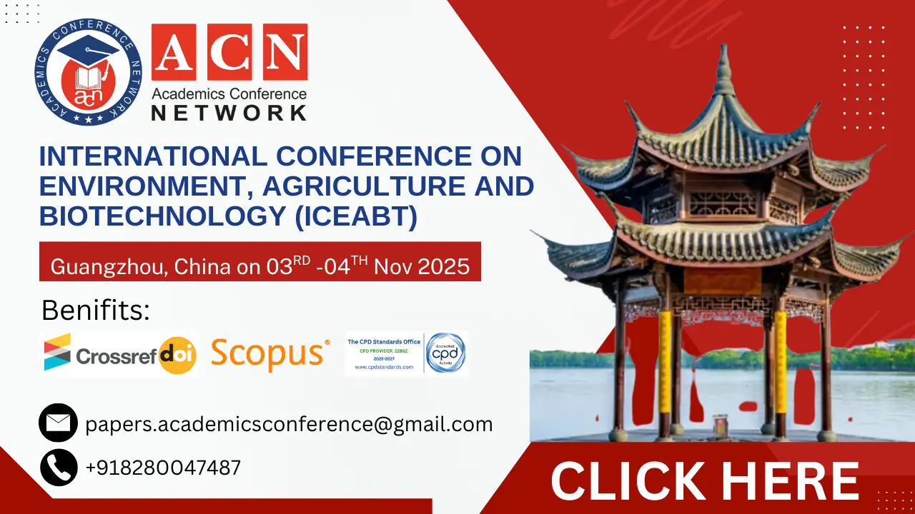 Environment, Agriculture and Biotechnology Conference in China
